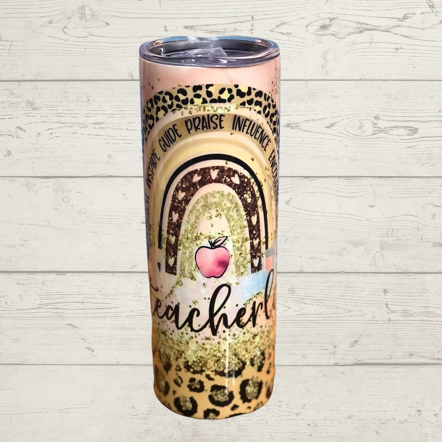 20 oz #TeacherLife Sublimation Tumbler with Quality Sealing Lid and Stainless Steel Straw, Teach Love Inspire Guide Praise Influence Encourage Listen Leopard Print Hearts Rainbow Pink Gold Glitter 